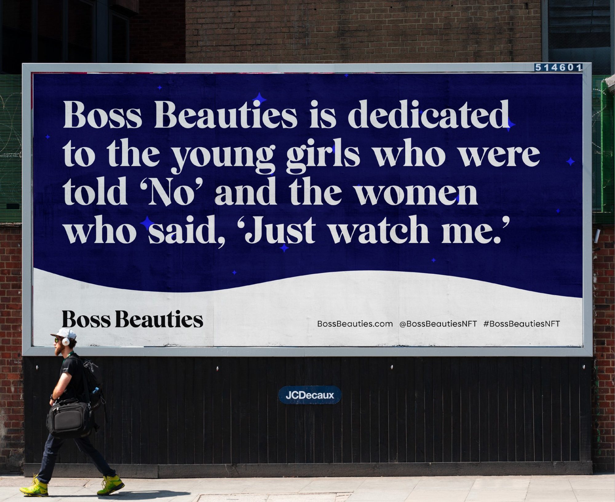 Boss Beauties billboard reading: dedicated to the young girls who were told no